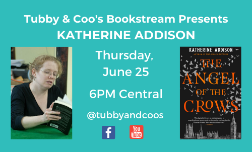 Bookstream: Katherine Addison & The Angel of the Crows
