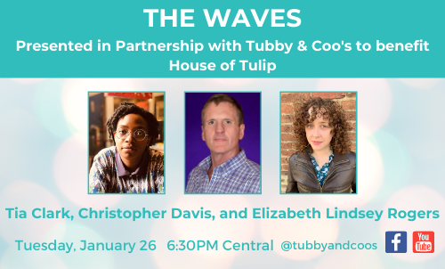 The Waves: Tia Clark, Christopher Davis, and Elizabeth Lindsey Rogers