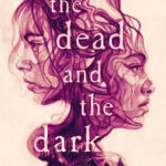 THE DEAD AND THE DARK – cover