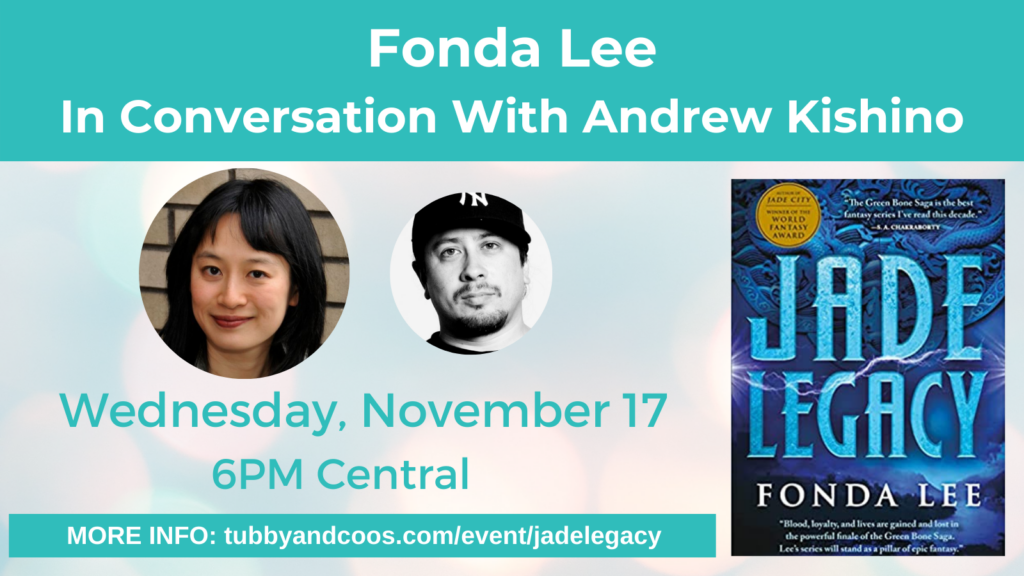 Fonda Lee In Conversation With Andrew Kishino – Tubby & Coo's Mid-City Book  Shop